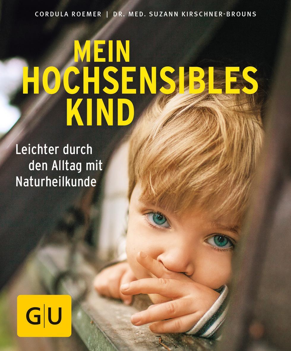 Cover: 9783833861970 | Mein hochsensibles Kind | Leichter durch den Alltag mit Naturheilkunde