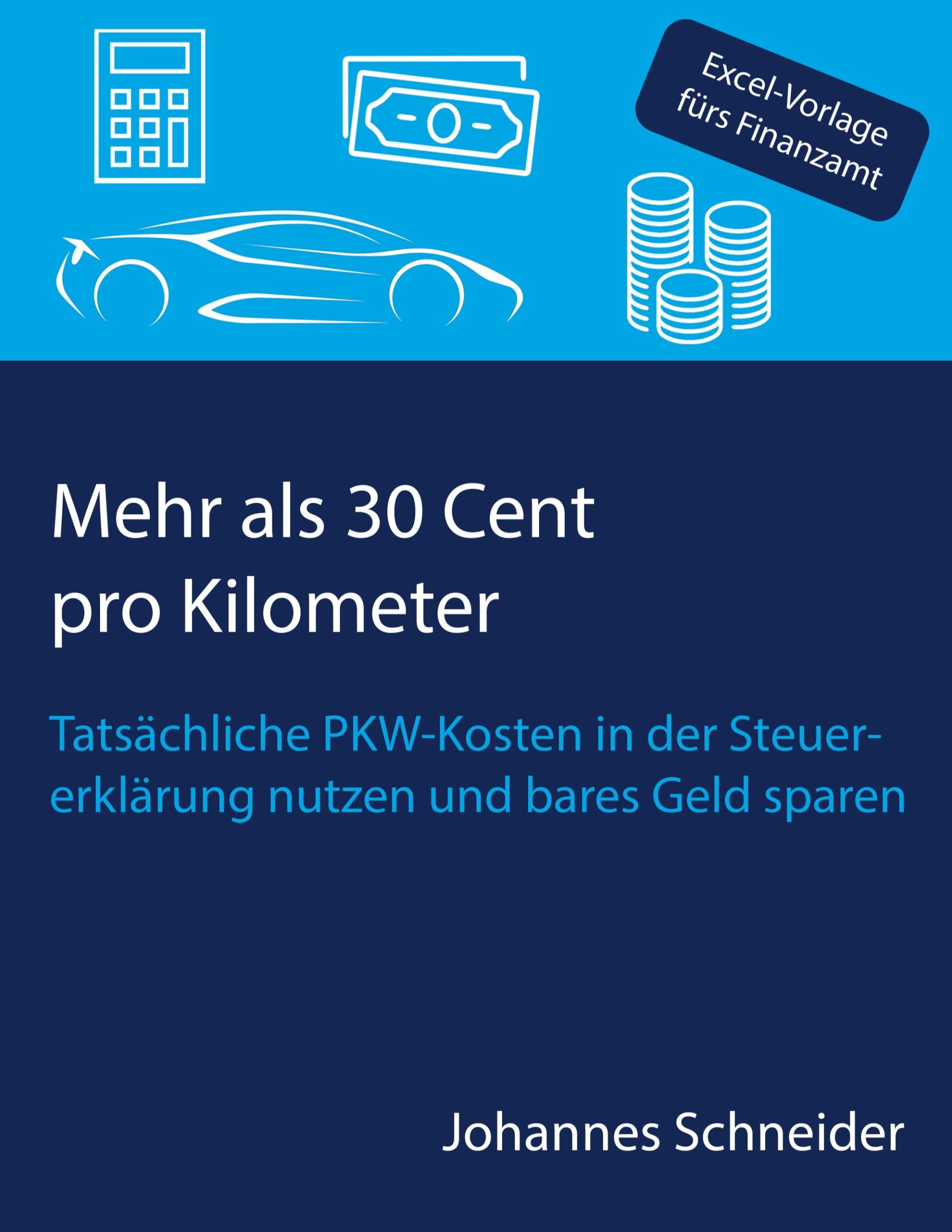 Cover: 9783769306743 | Mehr als 30 Cent pro Kilometer | Johannes Schneider | Taschenbuch