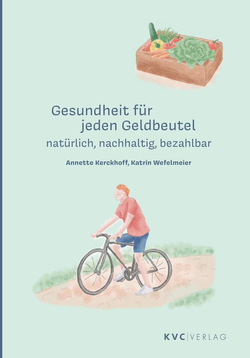 Cover: 9783965620759 | Gesundheit für jeden Geldbeutel | natürlich, nachhaltig, bezahlbar