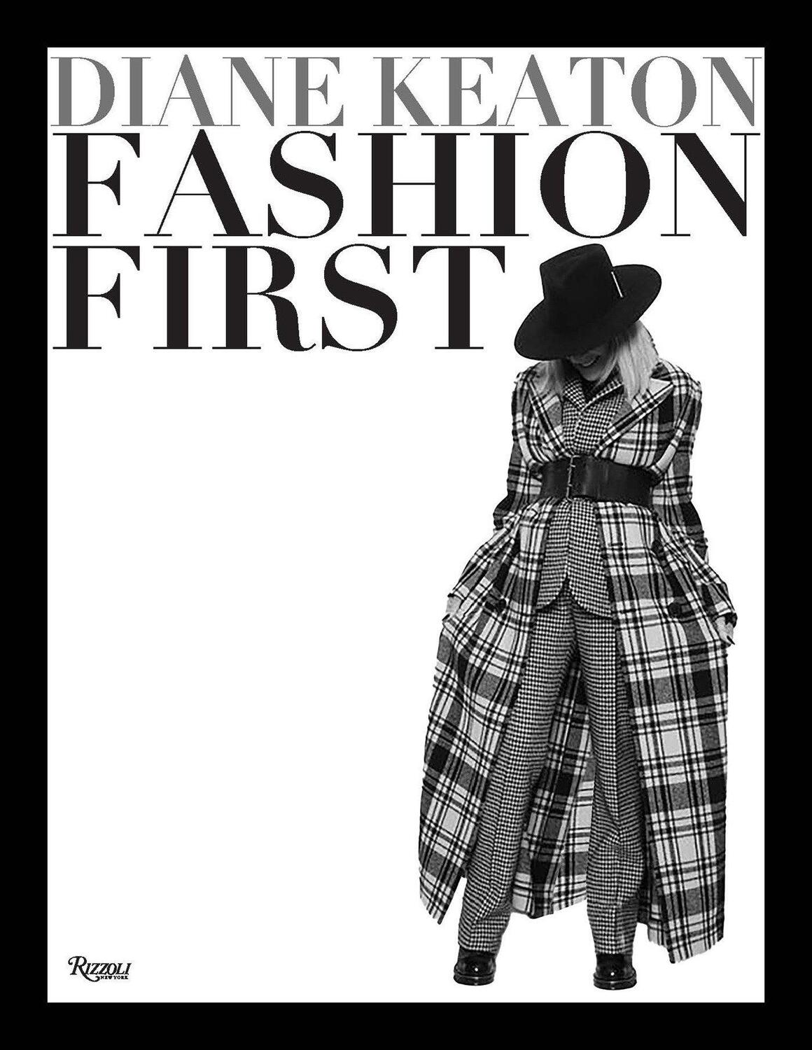 Cover: 9780847827817 | Fashion First | Diane Keaton | Buch | Englisch | 2024