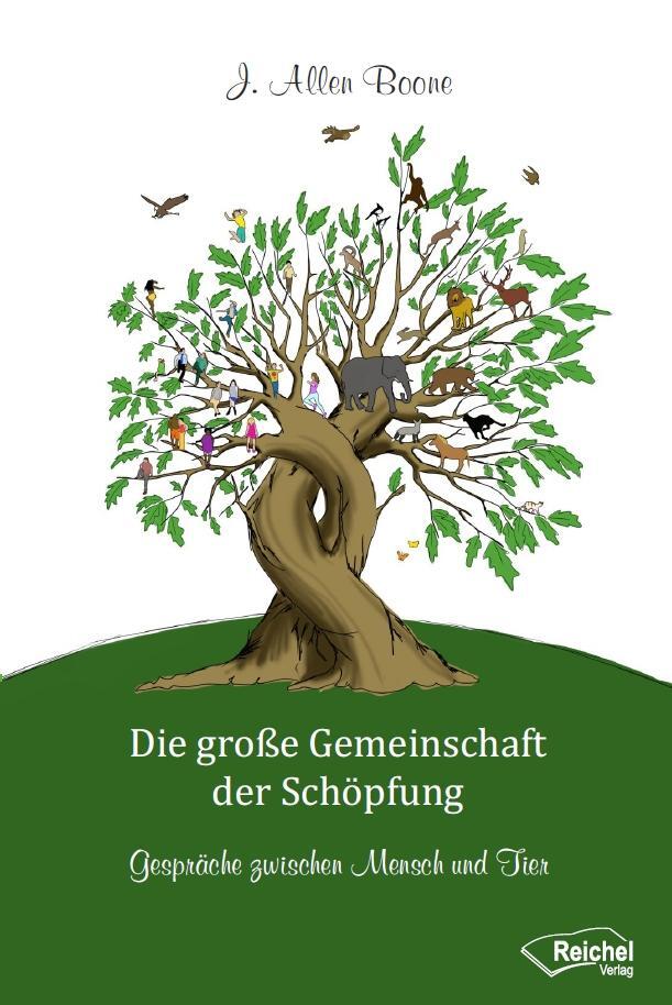 Cover: 9783946959212 | Die große Gemeinschaft der Schöpfung | J. Allen Boone | Buch | 164 S.