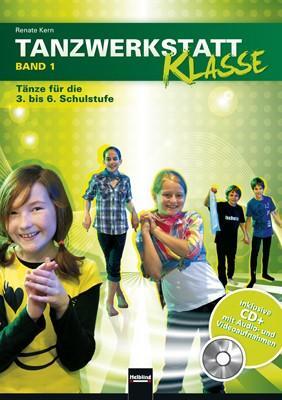 Cover: 9783850618335 | Tanzwerkstatt Klasse. Band 1 | Renate Kern | Taschenbuch | 40 S.