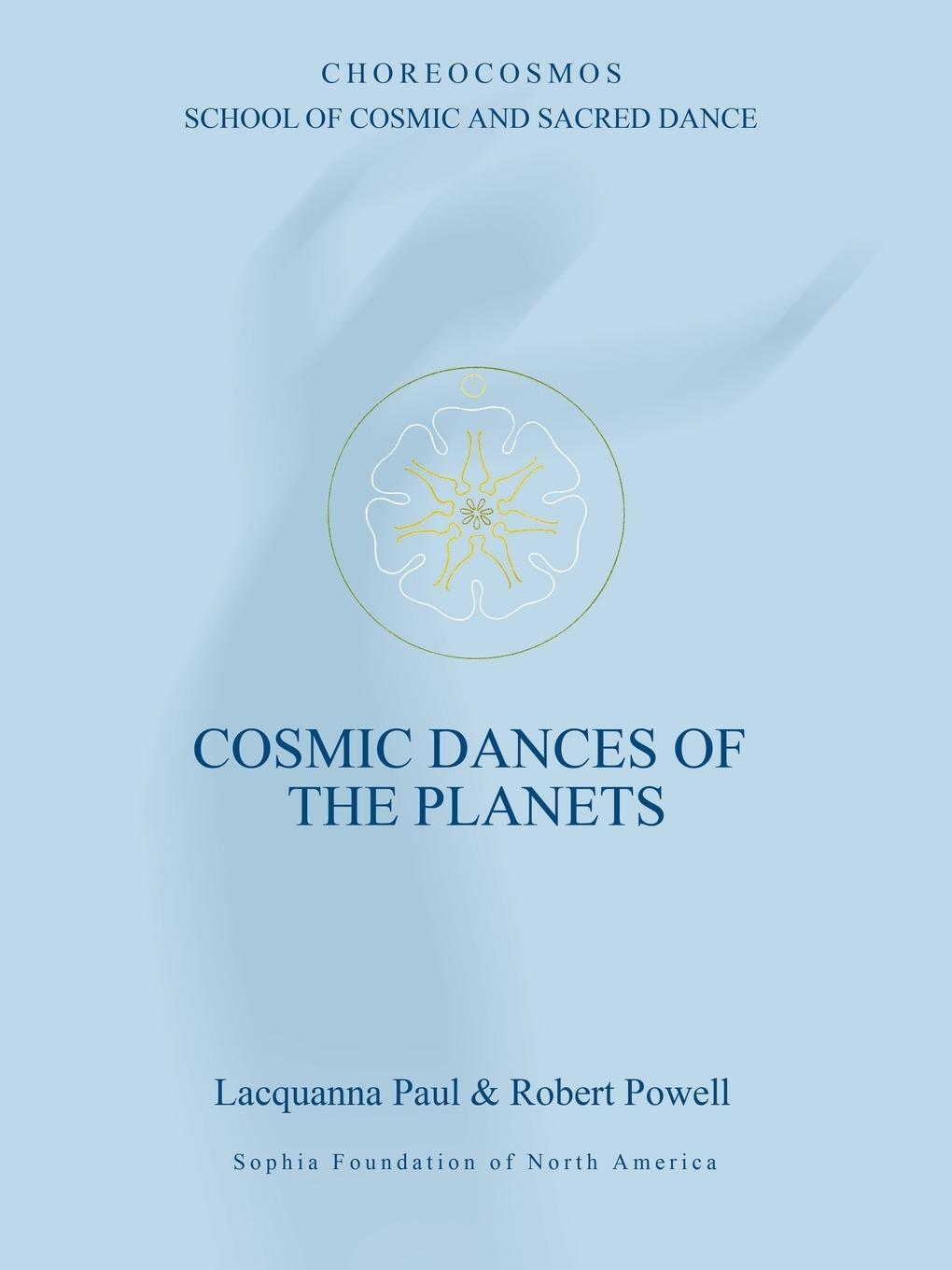 Cover: 9781597311502 | Cosmic Dances of the Planets | Lacquanna Paul (u. a.) | Taschenbuch