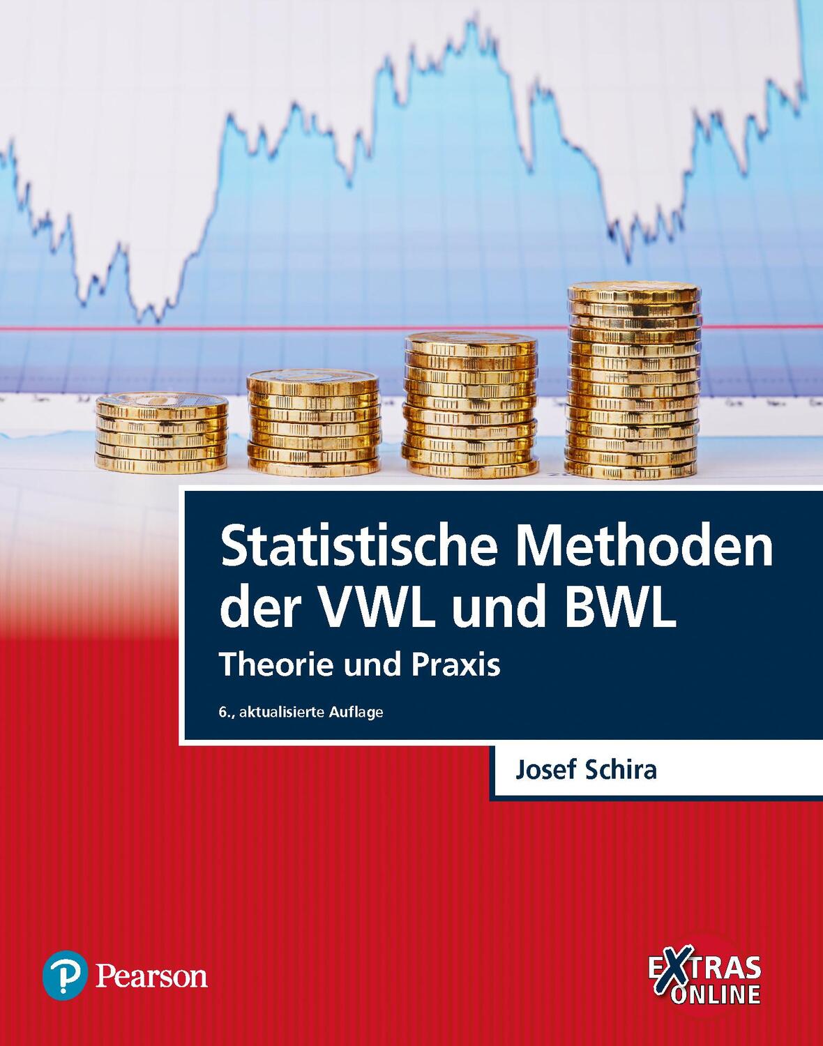 Cover: 9783868944242 | Statistische Methoden der VWL und BWL | Theorie und Praxis | Schira