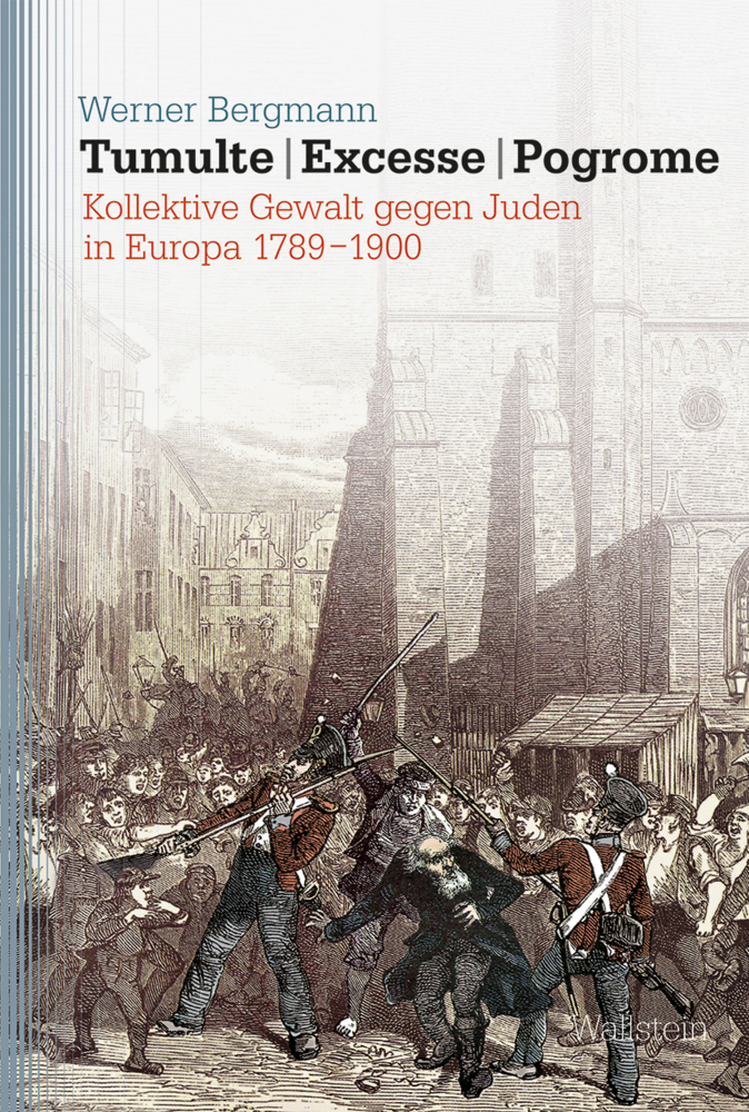 Cover: 9783835336452 | Tumulte - Excesse - Pogrome | Werner Bergmann | Buch | 845 S. | 2020