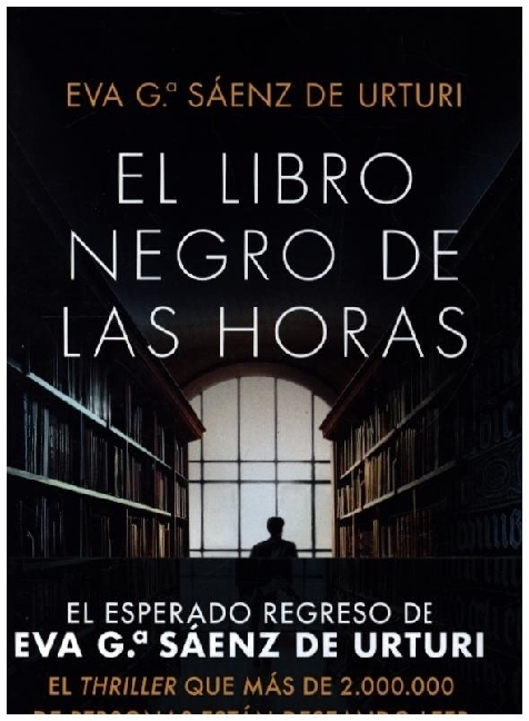 Cover: 9788408252856 | El libro negro de las horas | Eva Garcia Saenz de Urturi | Buch | 2022