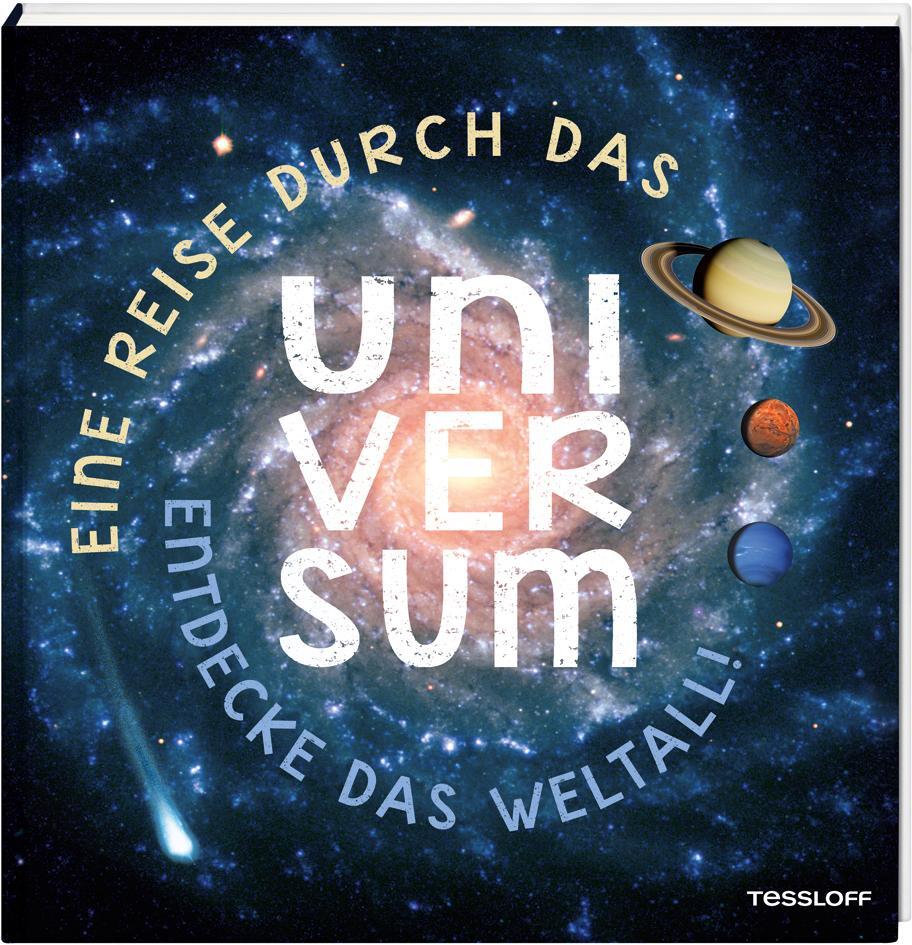 Cover: 9783788622404 | Eine Reise durch das Universum. | Entdecke das Weltall! | Buch | 2020