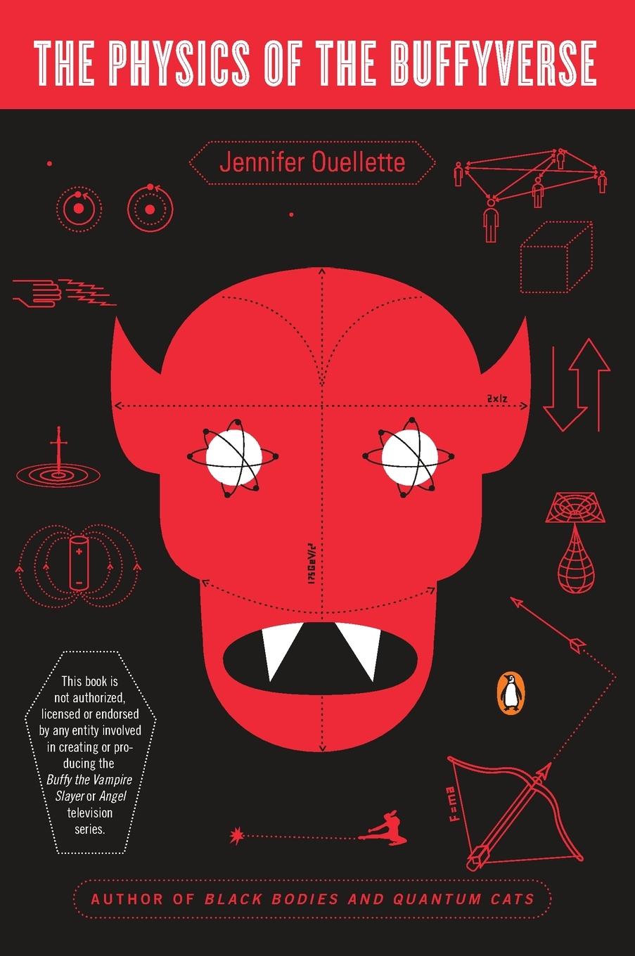 Cover: 9780143038627 | The Physics of the Buffyverse | Jennifer Ouellette | Taschenbuch