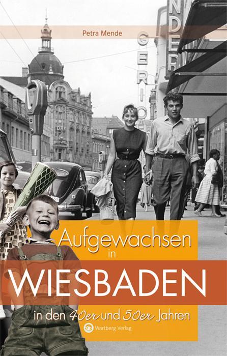 Cover: 9783831320080 | Aufgewachsen in Wiesbaden in den 40er &amp; 50er Jahren | Petra Mende