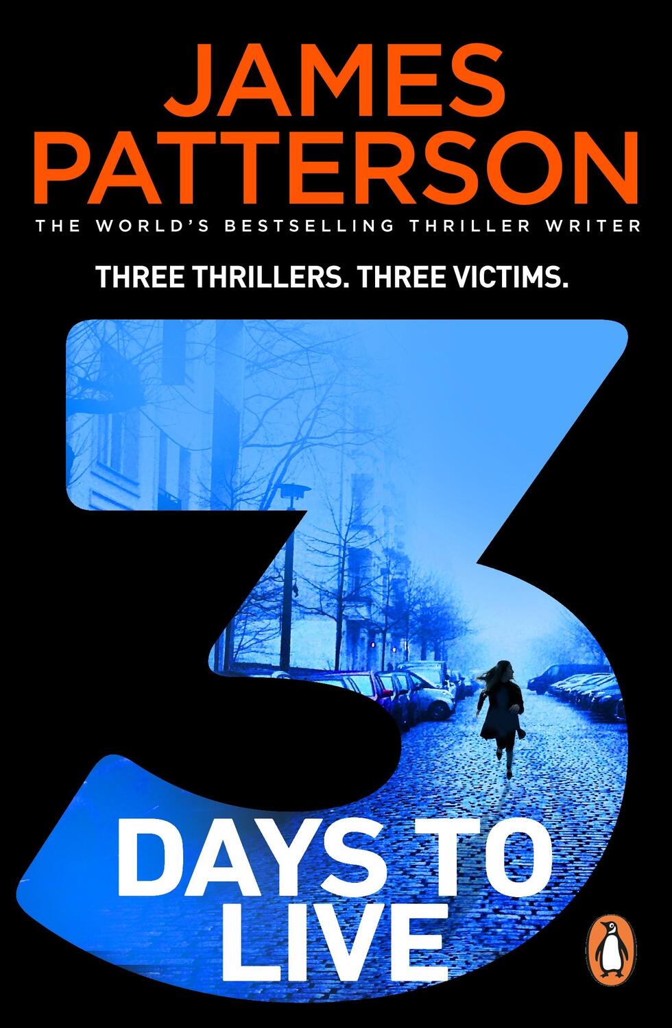 Cover: 9781529158533 | 3 Days to Live | Three Thrillers. Three Victims. | James Patterson