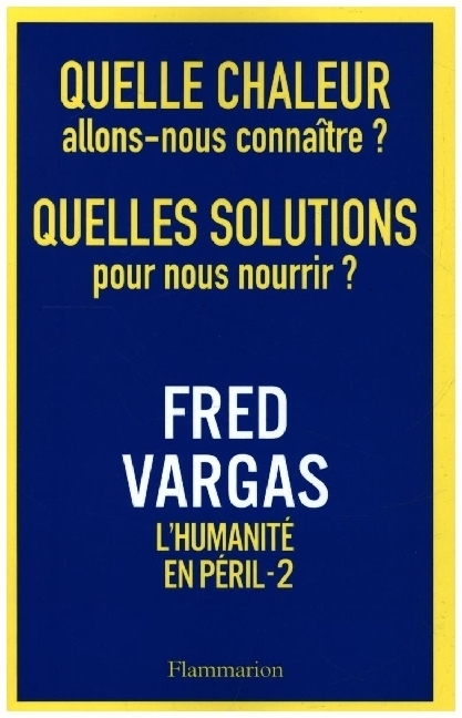 Cover: 9782080286550 | Quelle chaleur allons nous connaître ? Quelles solutions pour nous...