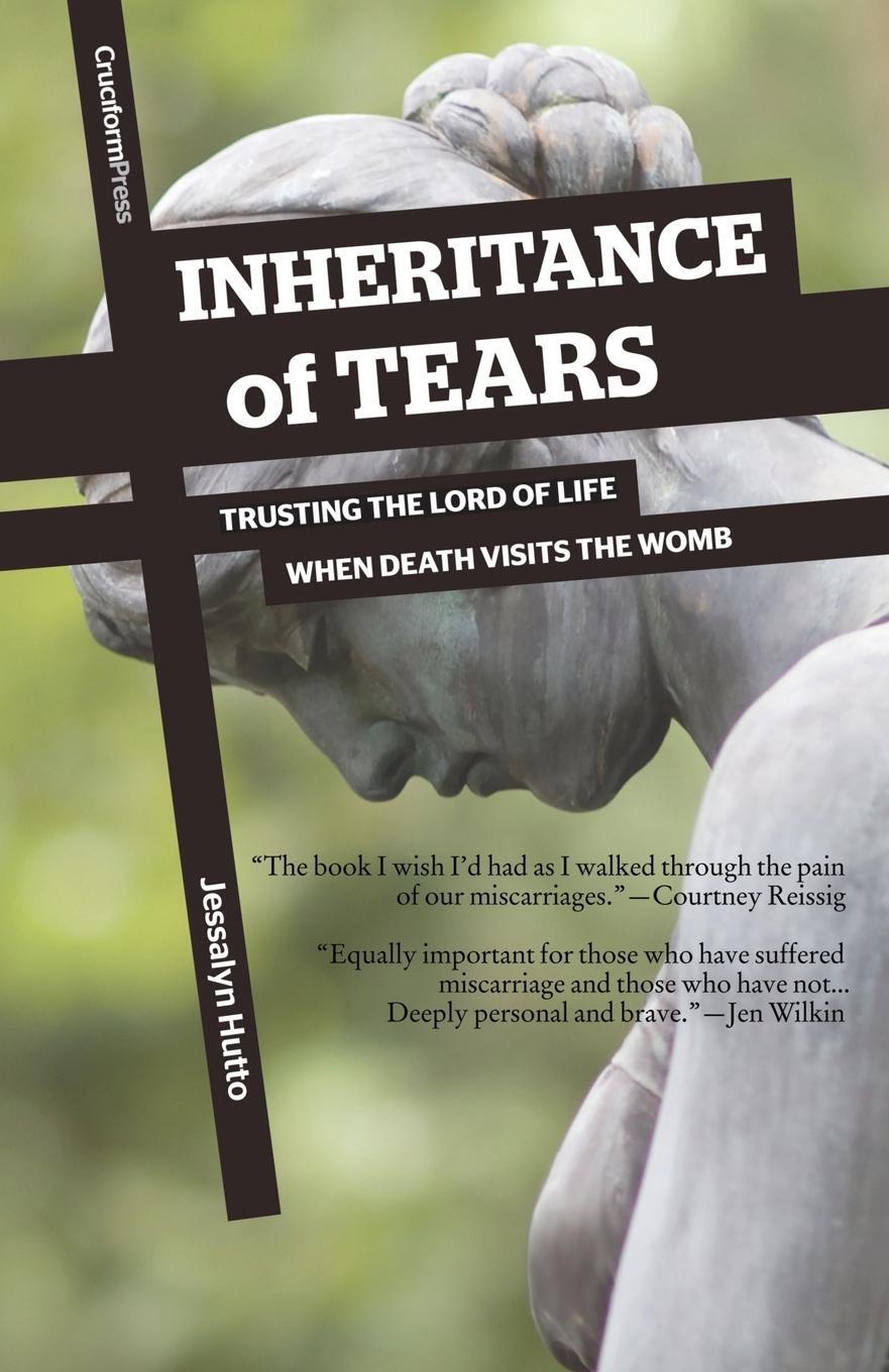 Cover: 9781941114018 | Inheritance of Tears | Jessalyn Hutto | Taschenbuch | Paperback | 2015