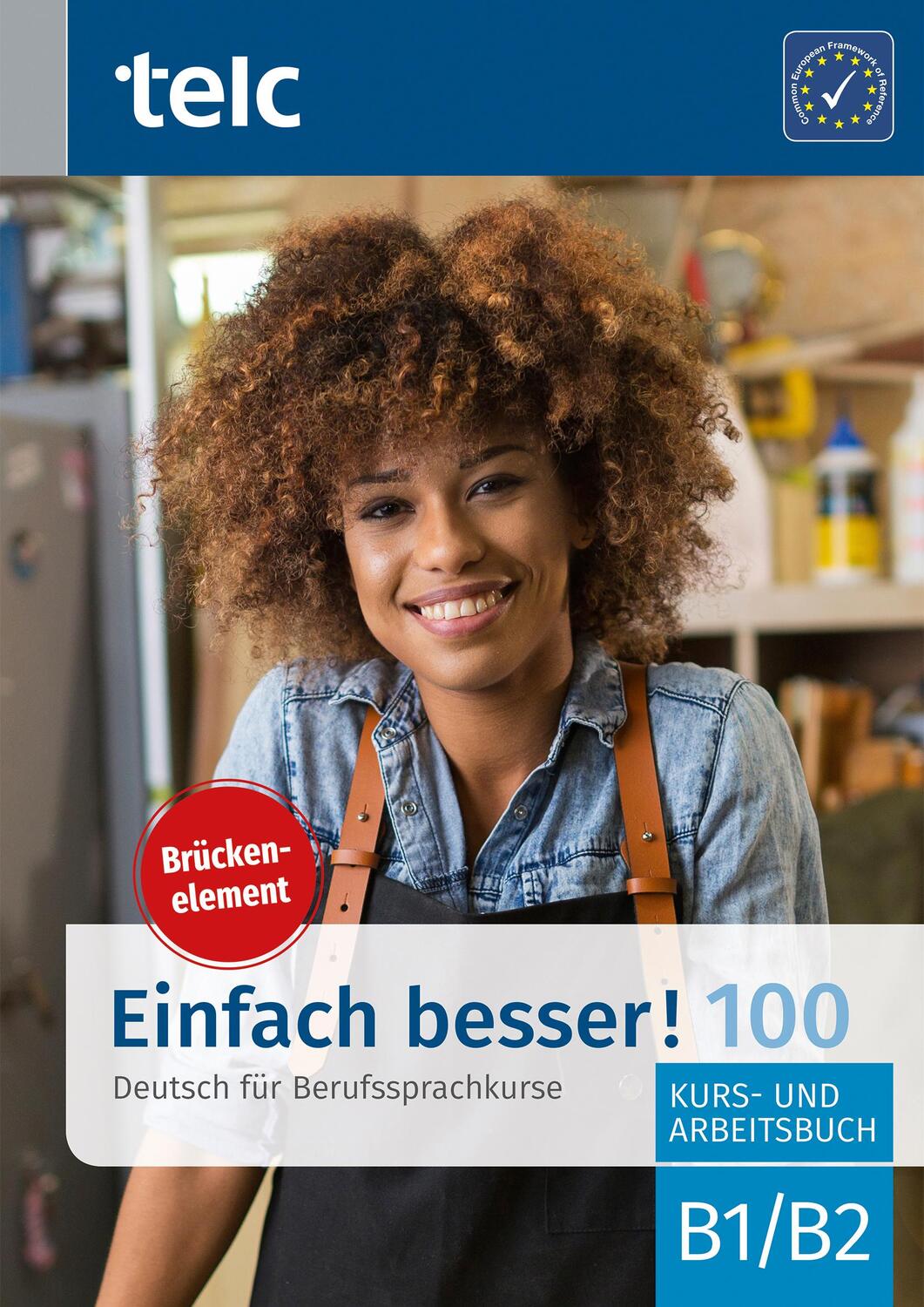 Cover: 9783910223219 | Einfach besser! 100 | Brückenelement B1/B2 Kurs- und Arbeitsbuch