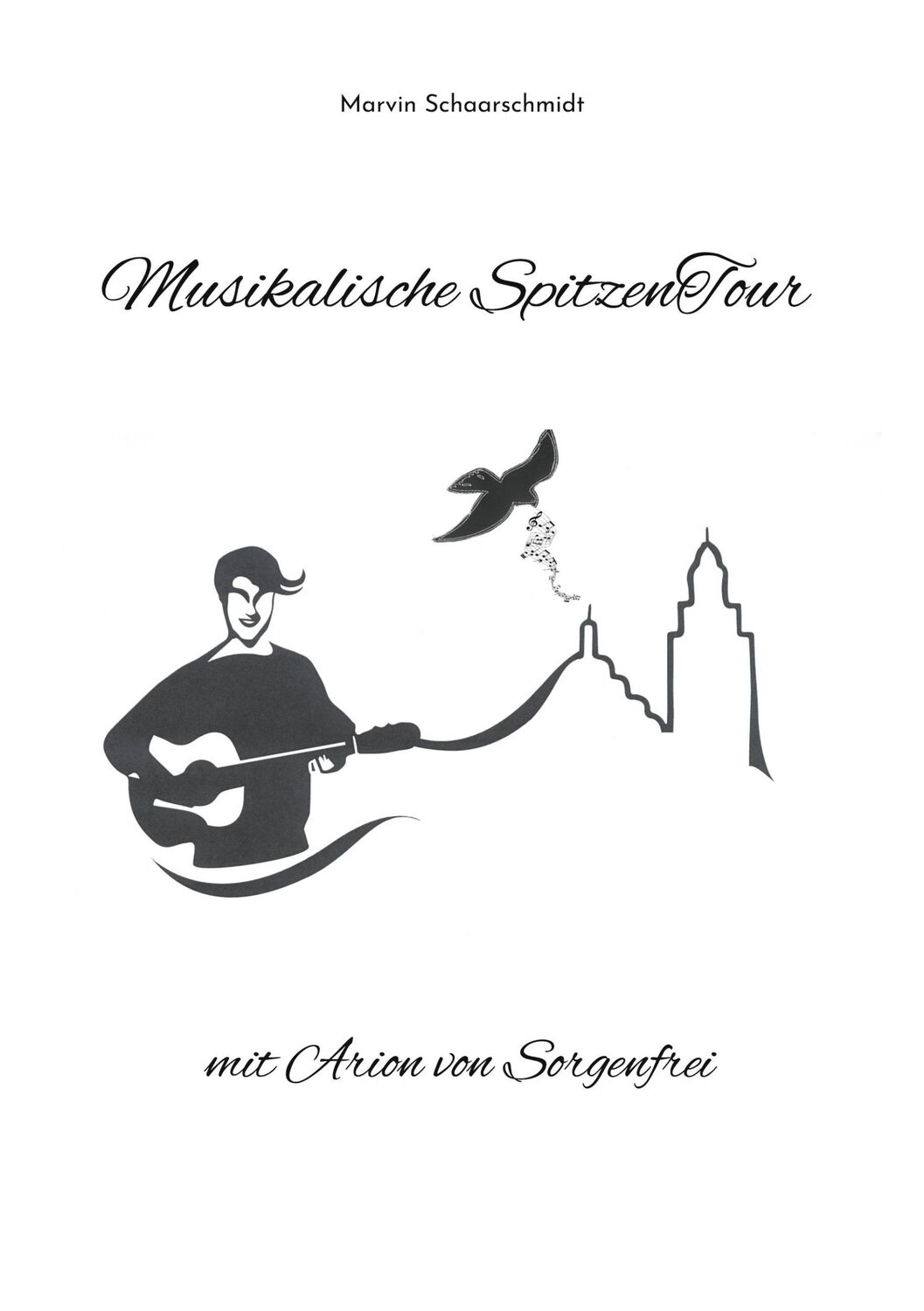 Cover: 9783757818562 | Musikalische SpitzenTour mit Arion von Sorgenfrei | Schaarschmidt