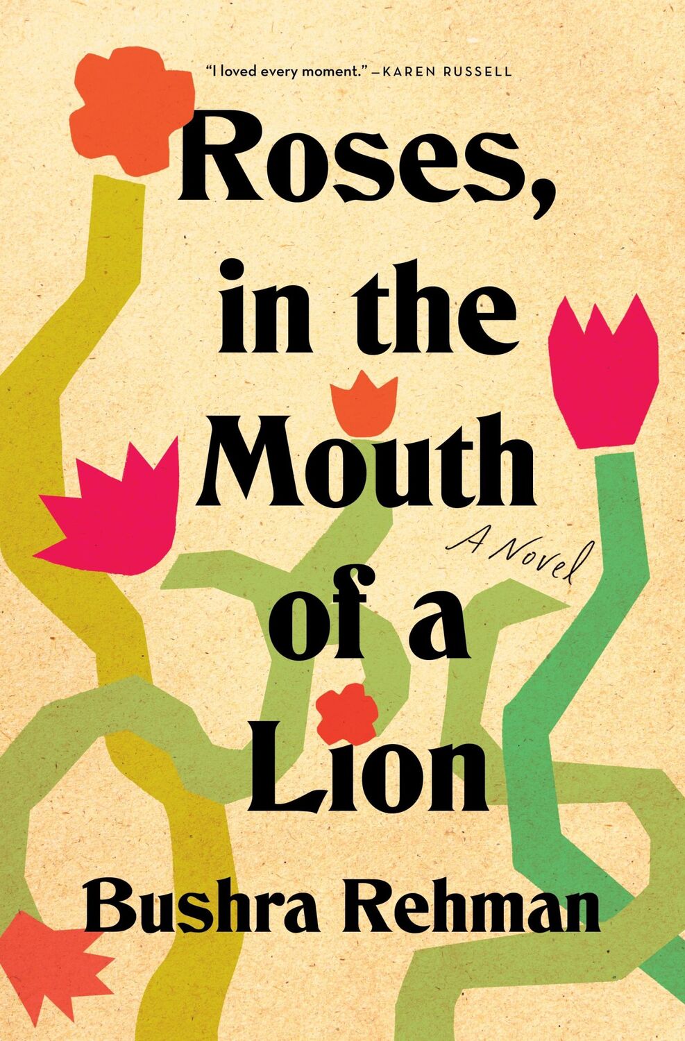 Cover: 9781250834782 | Roses, in the Mouth of a Lion | Bushra Rehman | Buch | Gebunden | 2023