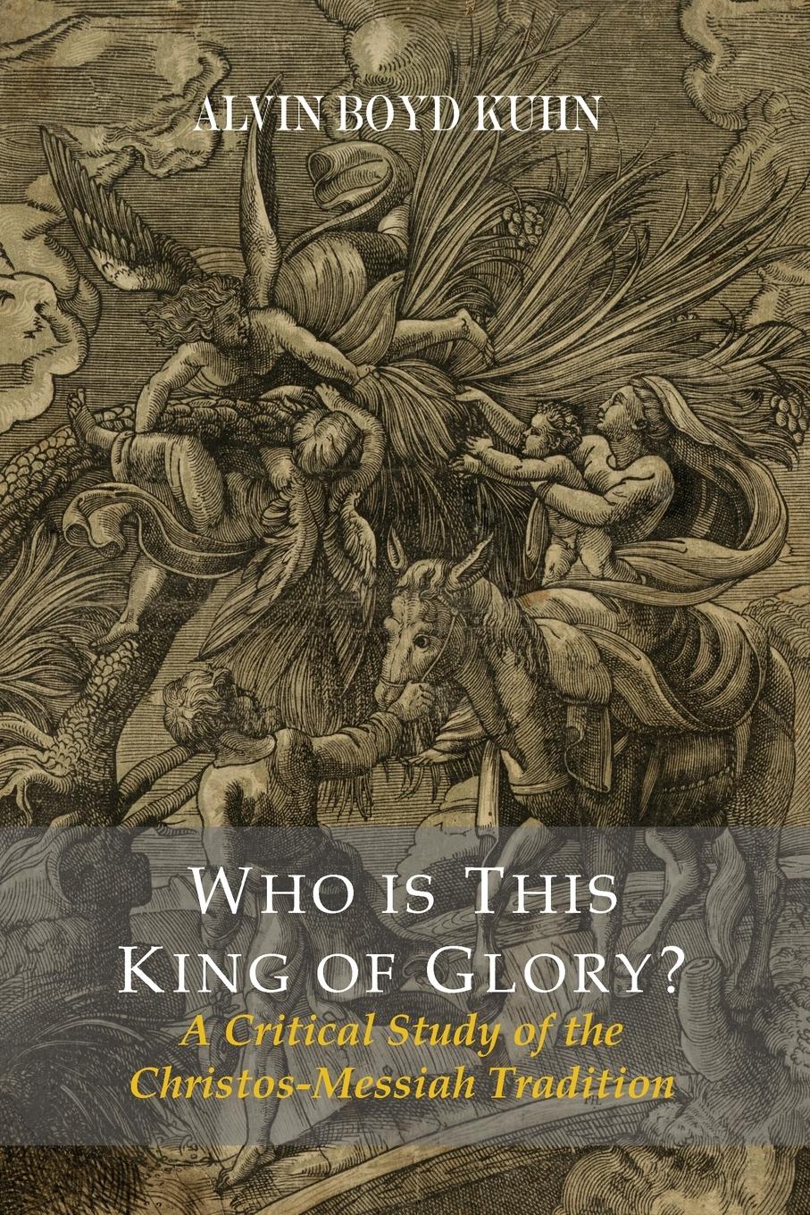 Cover: 9781614279532 | Who Is This King Of Glory? A Critical Study of the Christos-Messiah...