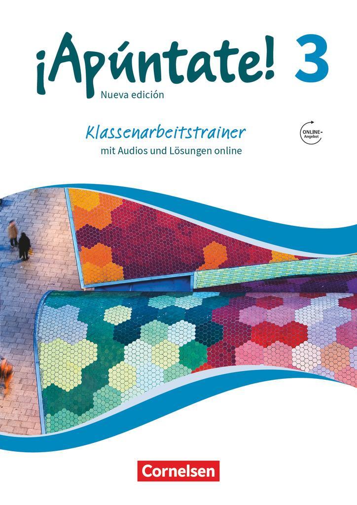 Cover: 9783060218455 | ¡Apúntate! - Ausgabe 2016 - Band 3 - Klassenarbeitstrainer | Buch