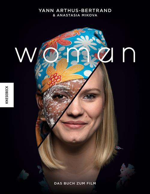 Cover: 9783957283115 | Woman | Was wir erleben, träumen, hoffen | Arthus-Bertrand (u. a.)