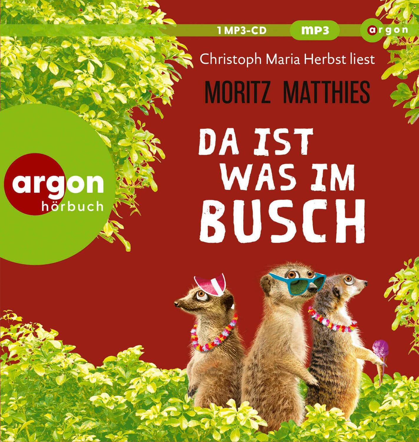 Cover: 9783839897645 | Da ist was im Busch | Roman | Moritz Matthies | MP3 | 1 Audio-CD