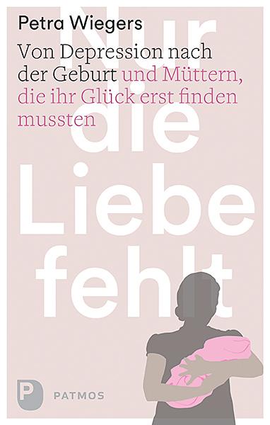 Cover: 9783843606981 | Nur die Liebe fehlt | Petra Wiegers | Taschenbuch | 176 S. | Deutsch