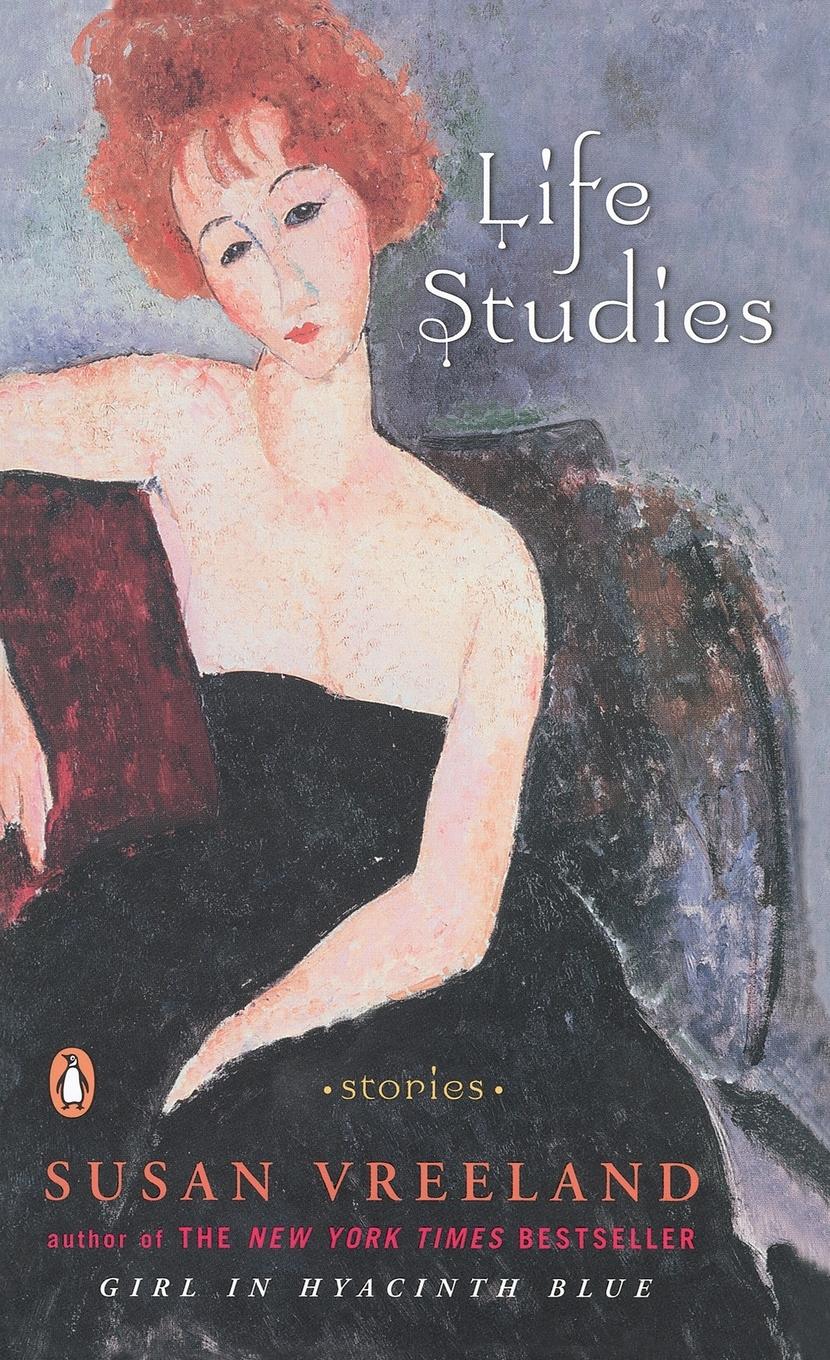 Cover: 9780143036104 | Life Studies | Stories | Susan Vreeland | Taschenbuch | Englisch