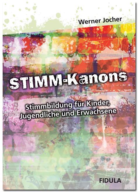 Cover: 9783872262073 | Stimm-Kanons | Werner Jocher | Broschüre | mit Audio-CD | 64 S. | 2015