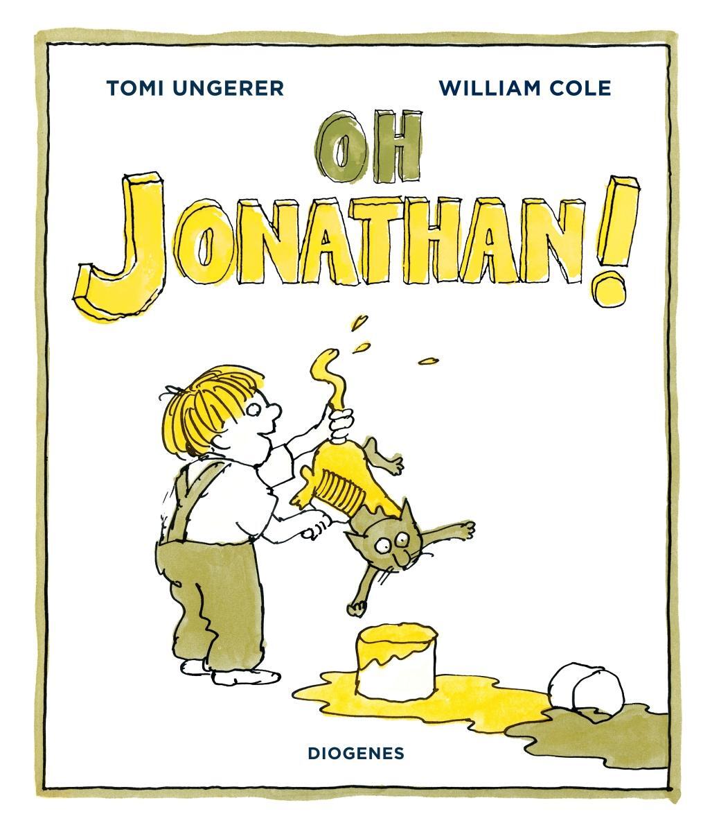 Cover: 9783257013269 | Oh Jonathan! | Tomi Ungerer (u. a.) | Buch | Diogenes Kinderbücher