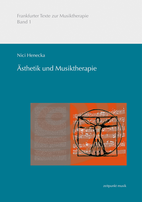 Cover: 9783895007408 | Ästhetik und Musiktherapie | Nici Henecka | Taschenbuch | 2010