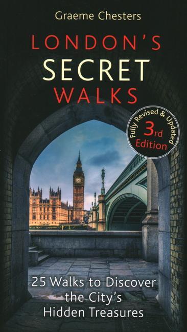 Cover: 9781909282995 | London's Secret Walks | Graeme Chesters | Taschenbuch | Englisch