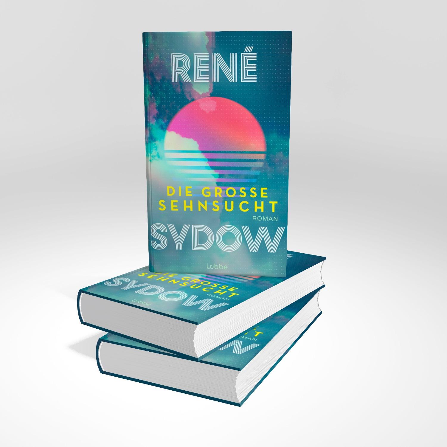 Bild: 9783757700775 | Die große Sehnsucht | René Sydow | Buch | 320 S. | Deutsch | 2024