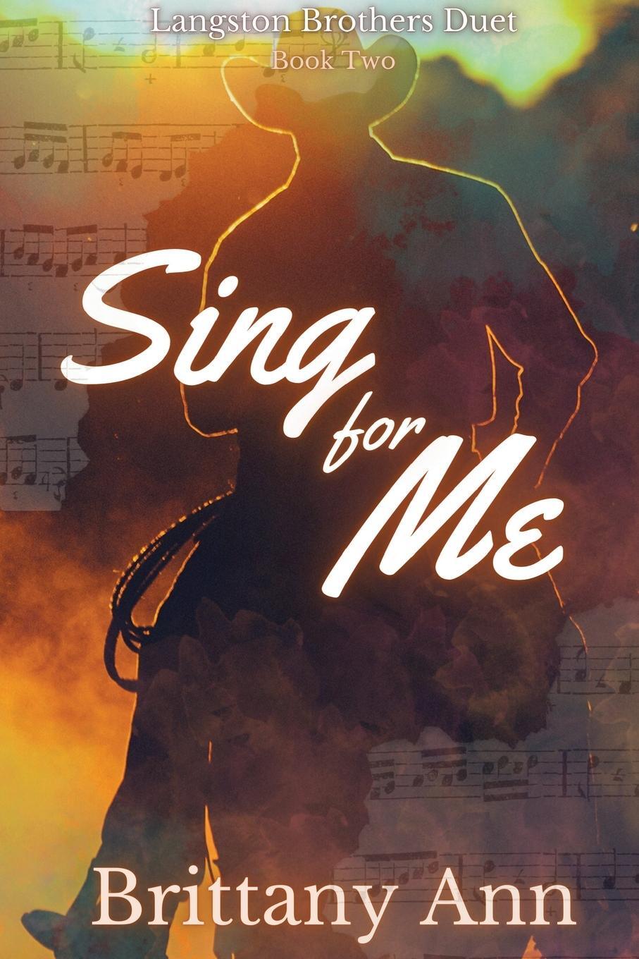 Cover: 9798986562063 | Sing for Me | Brittany Ann | Taschenbuch | Paperback | Englisch | 2023