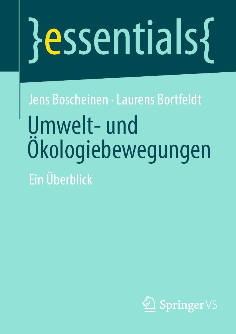 Cover: 9783658359072 | Umwelt- und Ökologiebewegungen | Ein Überblick | Bortfeldt (u. a.)