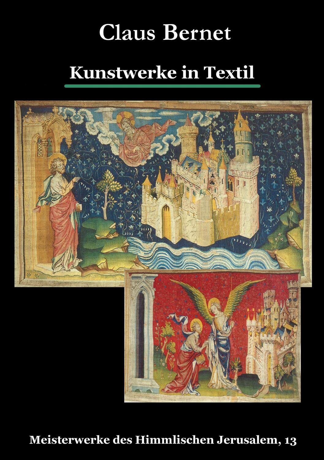 Cover: 9783735739780 | Kunstwerke in Textil | Meisterwerke des Himmlischen Jerusalem, 13