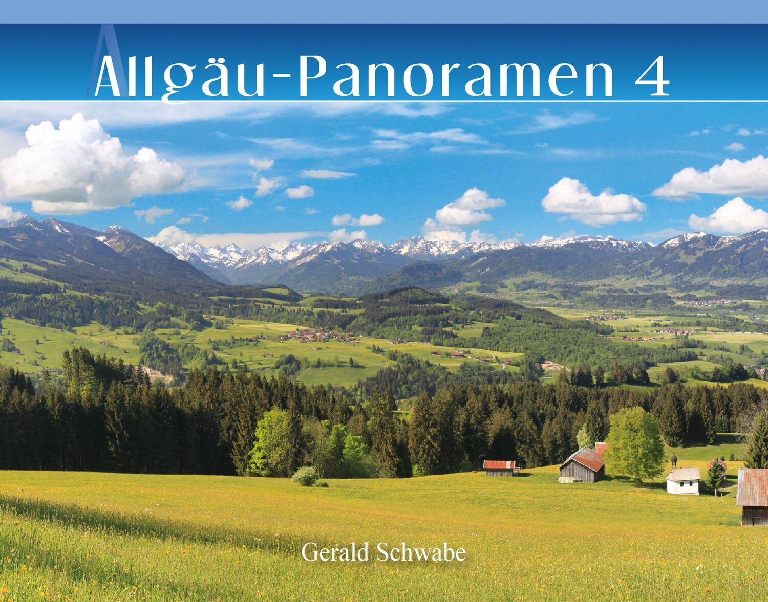 Cover: 9783949988035 | Allgäu-Panoramen 4 | Gerald Schwabe | Buch | 80 S. | Deutsch | 2020