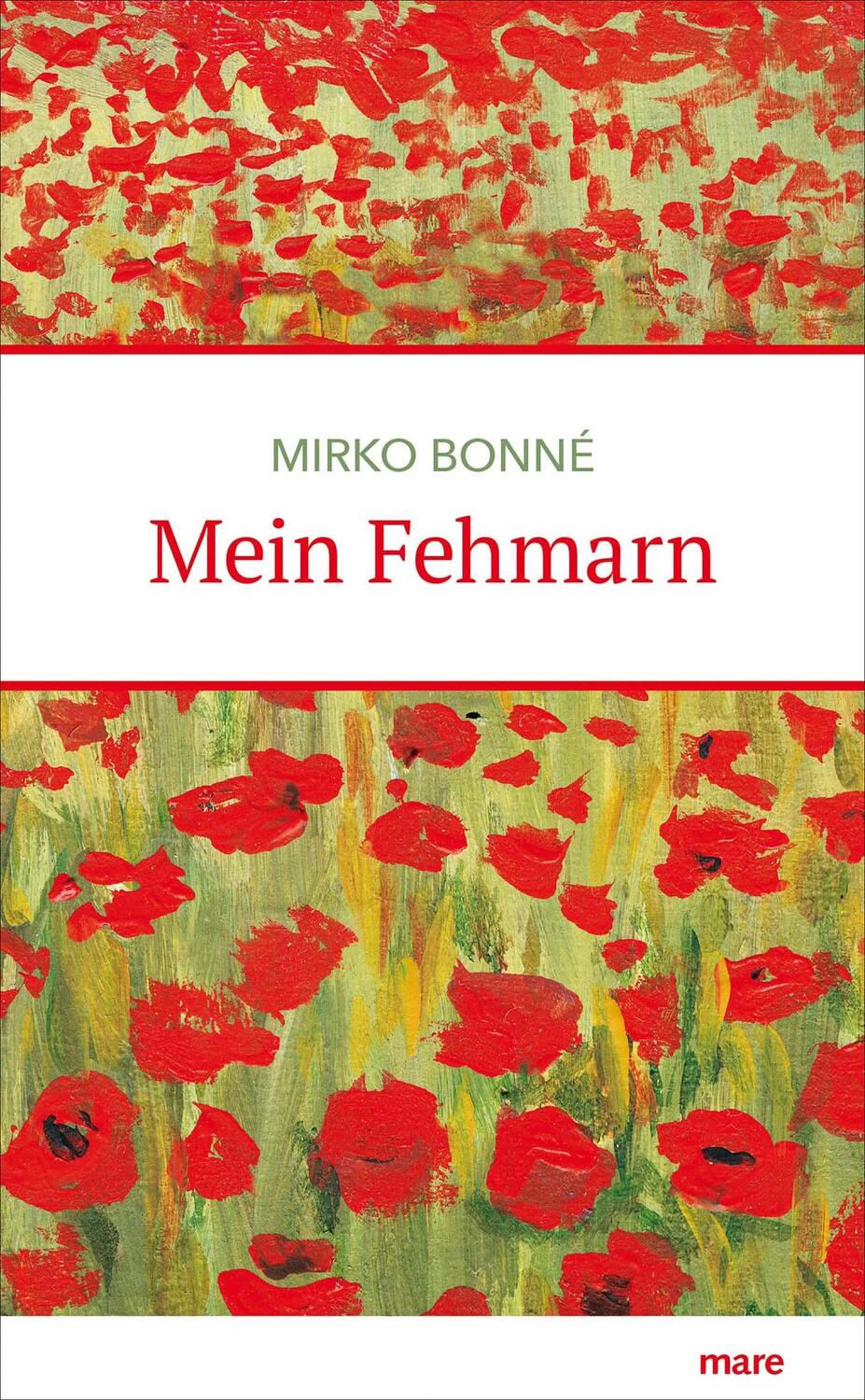 Cover: 9783866482104 | Mein Fehmarn | Mirko Bonné | Buch | 159 S. | Deutsch | 2017