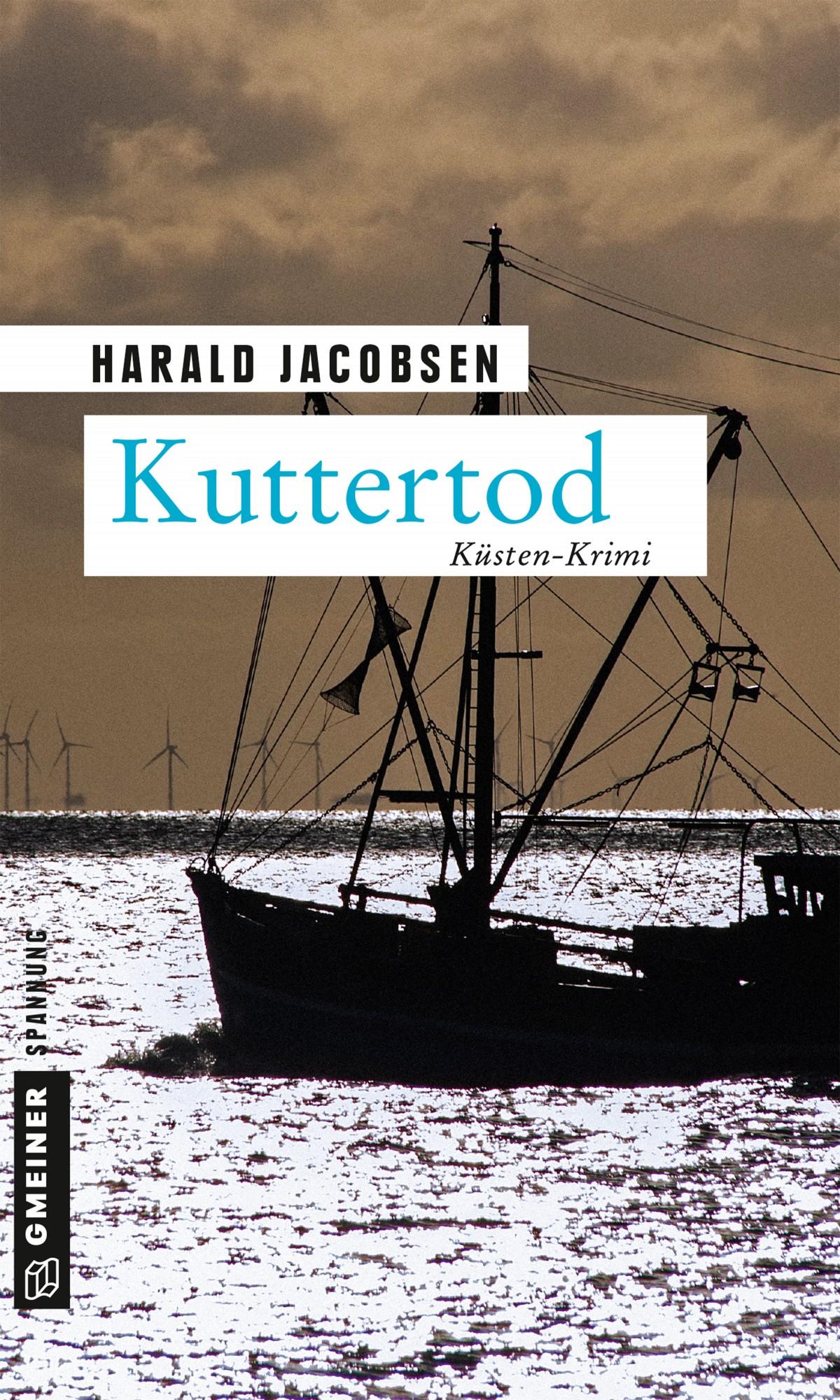 Cover: 9783839224922 | Kuttertod | Küsten-Krimi | Harald Jacobsen | Taschenbuch | 342 S.