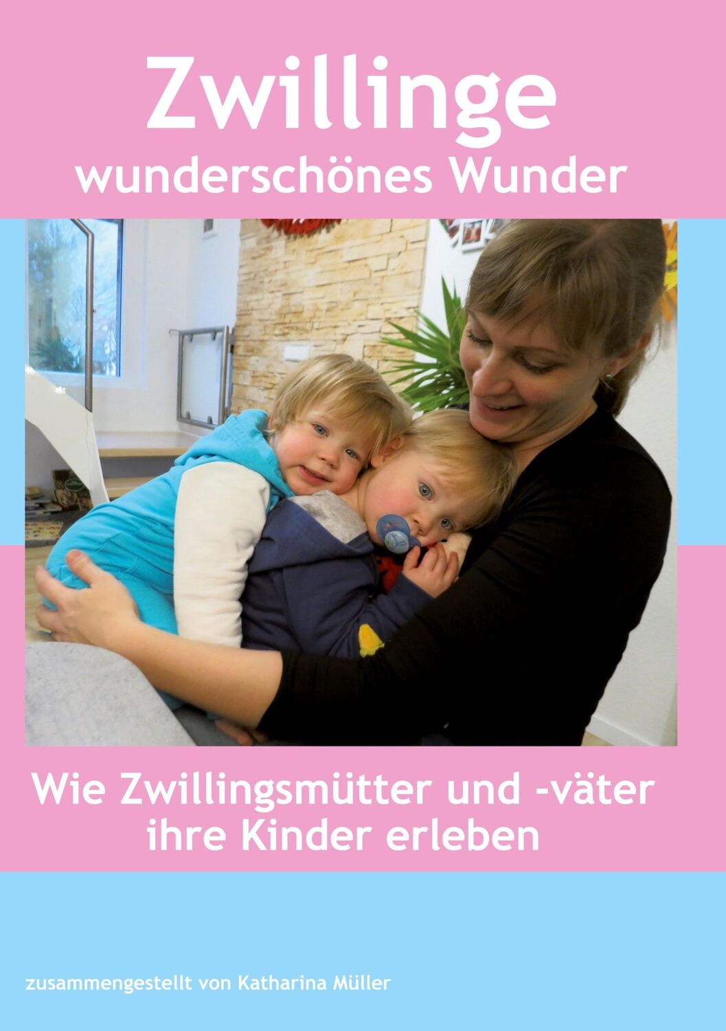 Cover: 9783758313219 | Zwillinge wunderschönes Wunder | Katharina Müller | Taschenbuch | 2024