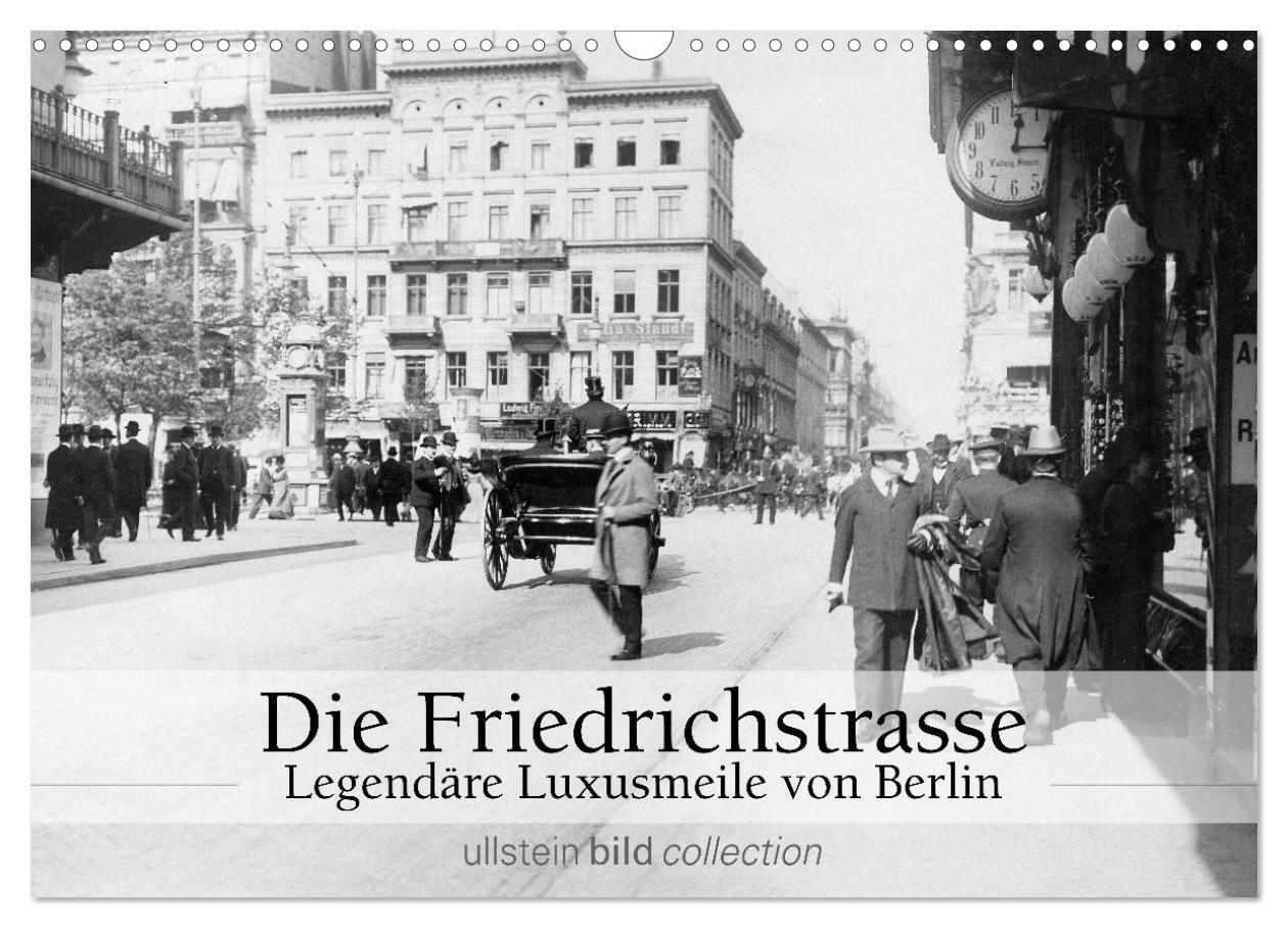 Cover: 9783435587384 | Die Friedrichstrasse - Legendäre Luxusmeile von Berlin...