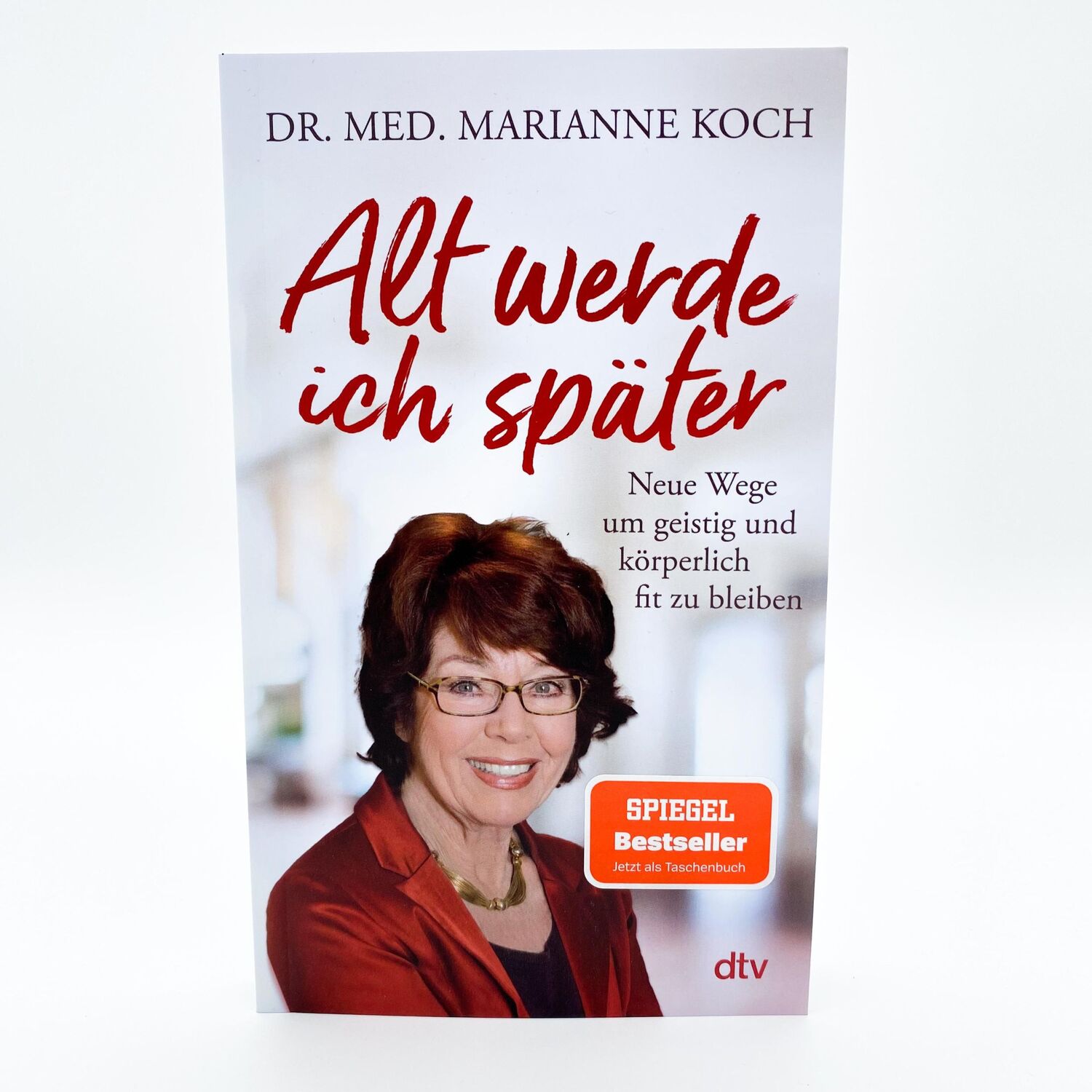 Bild: 9783423282987 | Alt werde ich später | Marianne Koch | Buch | 160 S. | Deutsch | 2021