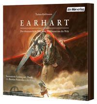 Cover: 9783844552423 | Earhart | Der abenteuerliche Flug einer Wühlmaus um die Welt | CD