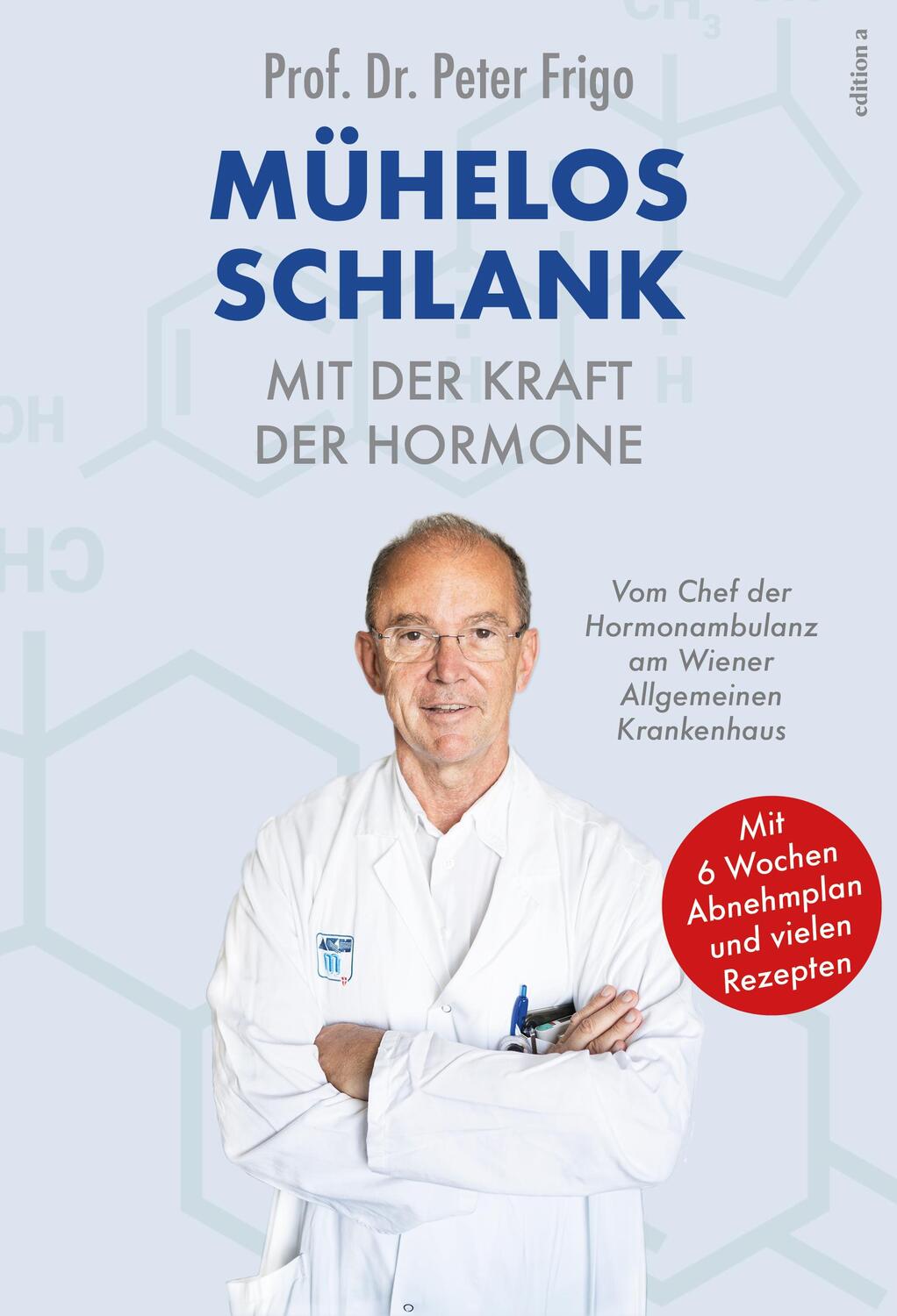 Cover: 9783990015803 | Mühelos schlank mit der Kraft der Hormone | Peter Frigo | Buch | 2022