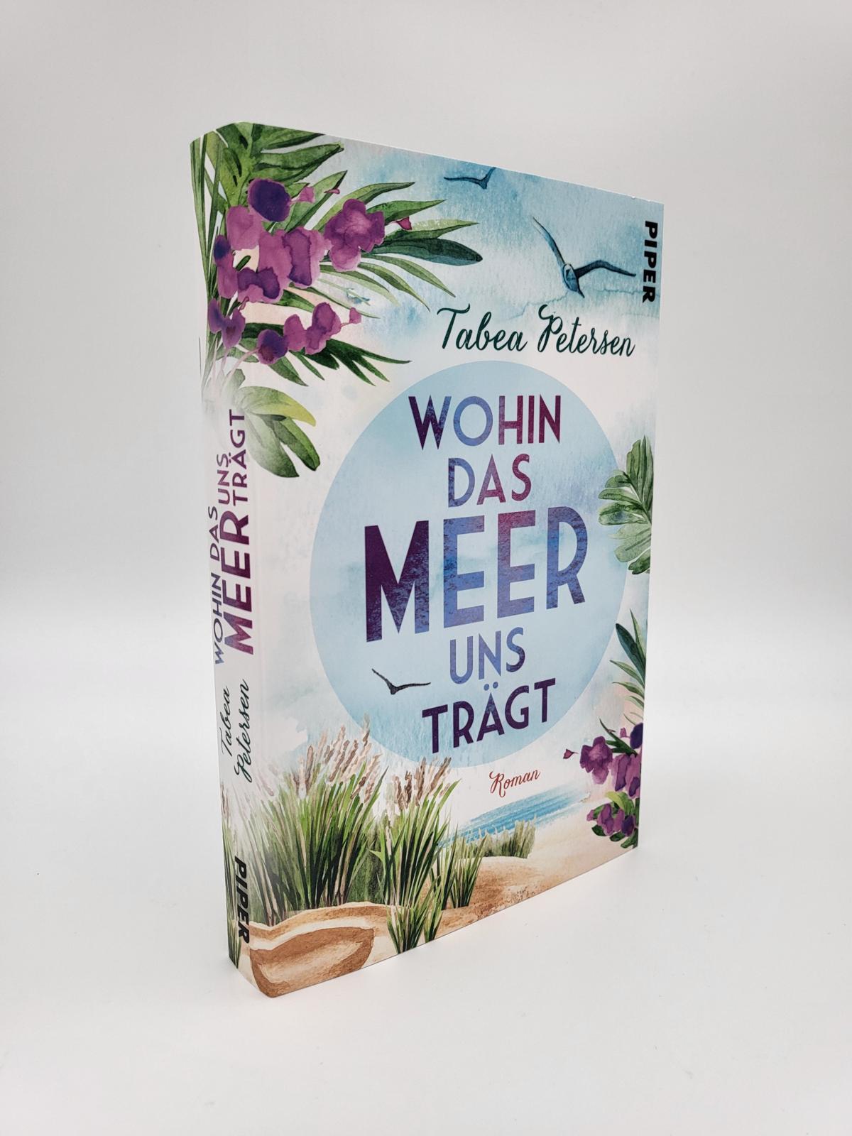 Bild: 9783492063500 | Wohin das Meer uns trägt | Tabea Petersen | Taschenbuch | 288 S.