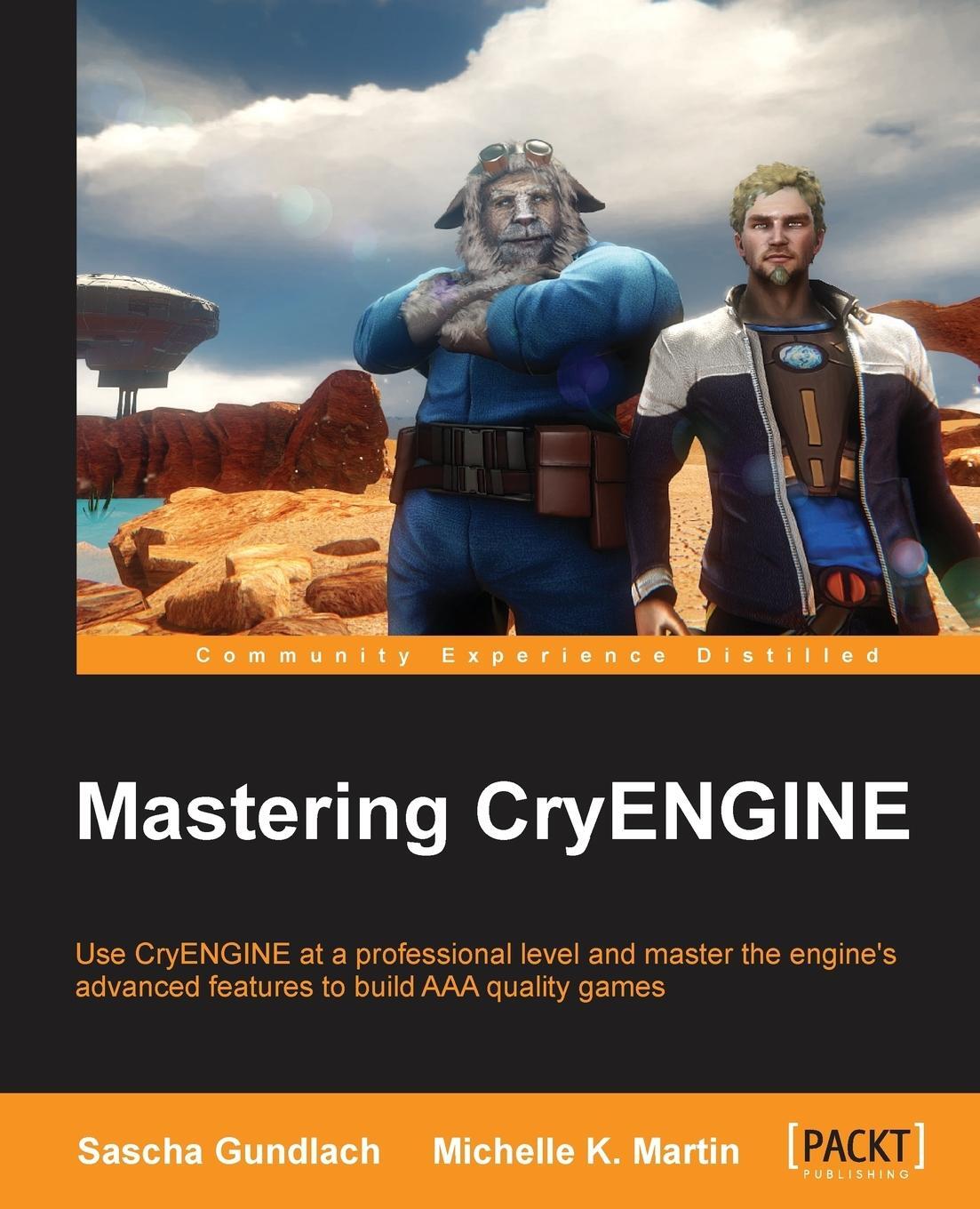 Cover: 9781783550258 | Mastering Cryengine | Sascha Gundlach (u. a.) | Taschenbuch | Englisch