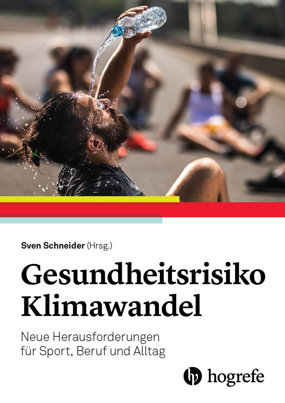 Cover: 9783456862866 | Gesundheitsrisiko Klimawandel | Sven Schneider | Taschenbuch | 464 S.