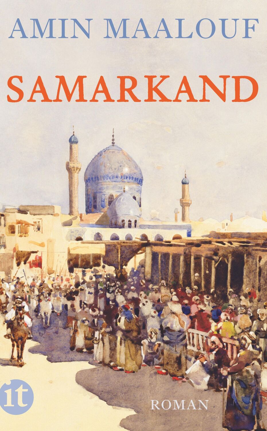 Cover: 9783458360872 | Samarkand | Amin Maalouf | Taschenbuch | 372 S. | Deutsch | 2015