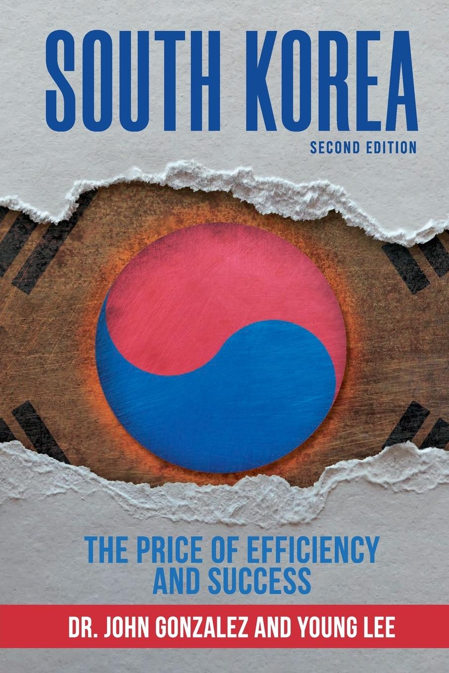 Cover: 9781737651321 | SOUTH KOREA | : The Price of Efficiency and Success | Gonzalez (u. a.)