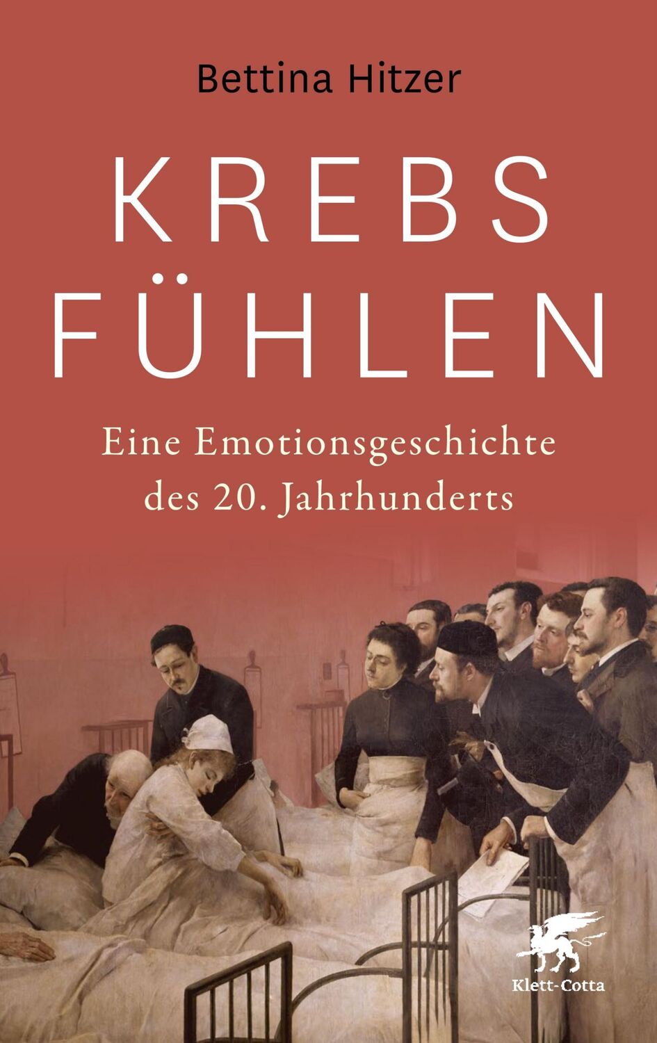 Cover: 9783608964592 | Krebs fühlen | Eine Emotionsgeschichte des 20. Jahrhunderts | Hitzer