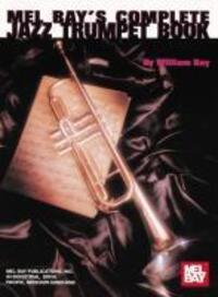 Cover: 9780786602803 | Complete Jazz Trumpet Book | William Bay | Taschenbuch | Englisch