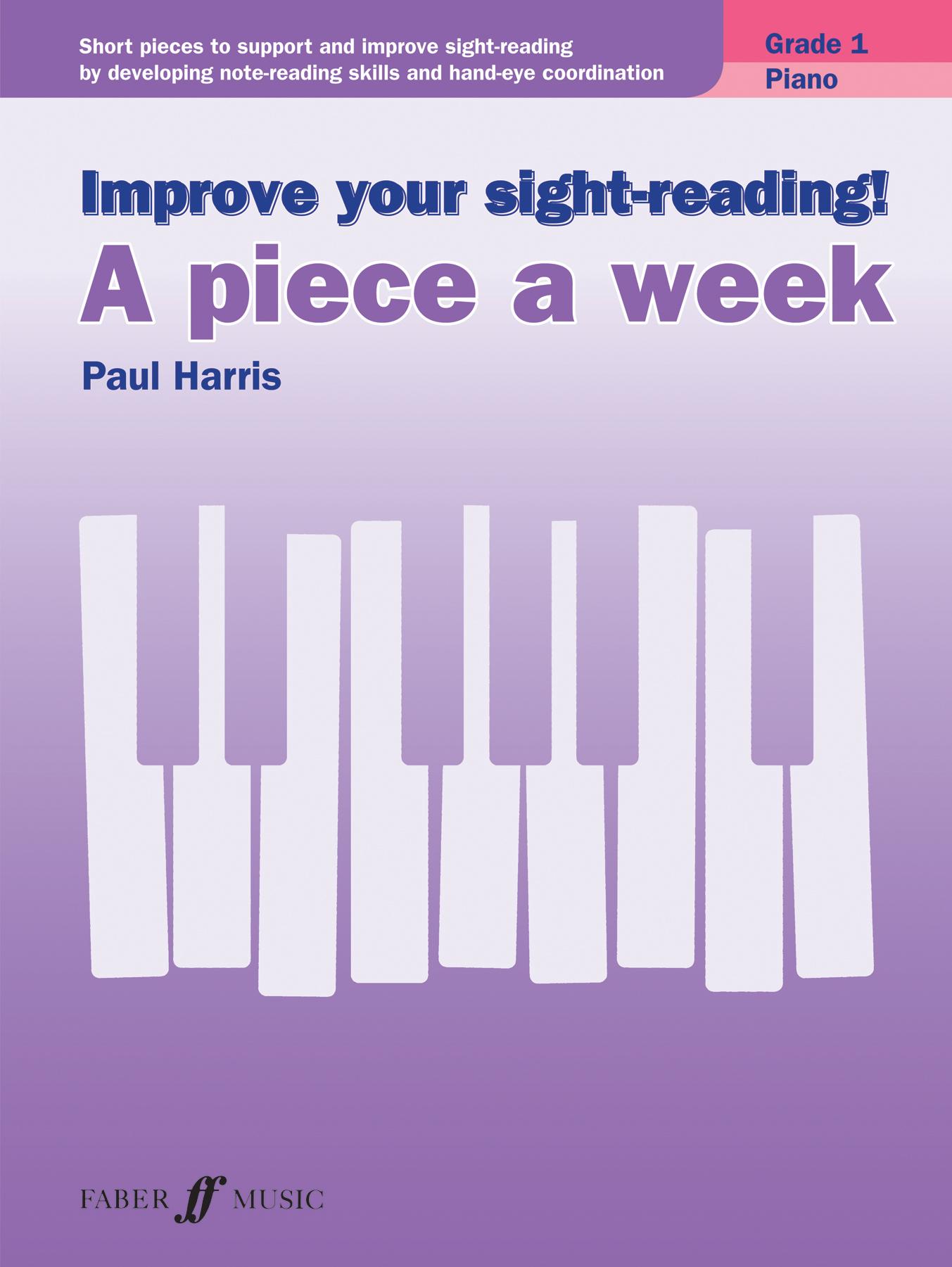 Cover: 9780571539376 | Improve your sight-reading! A piece a week Piano Grade 1 | Paul Harris