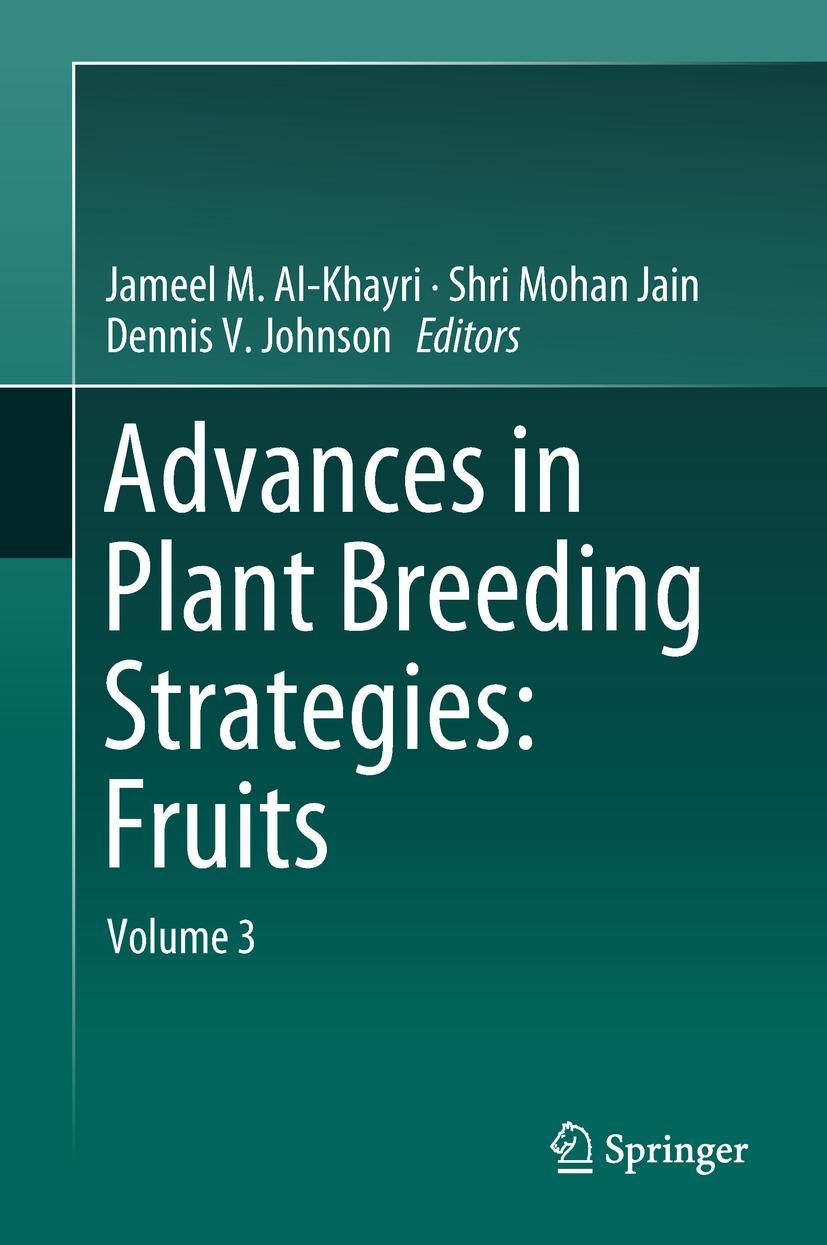 Cover: 9783319919430 | Advances in Plant Breeding Strategies: Fruits | Volume 3 | Buch | xvii